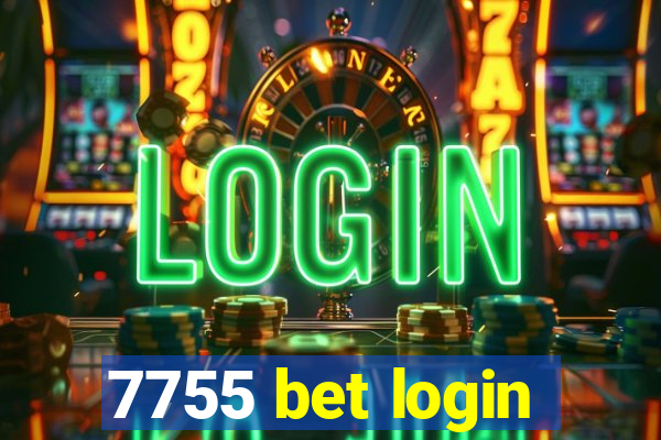 7755 bet login